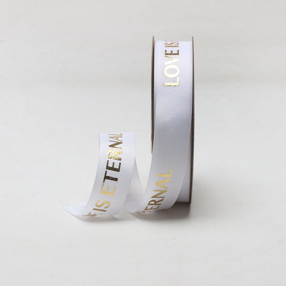 Love Is Eternal Satin Ribbon – 2.5 cm x 40 yd Gold Foil Print x 6 rolls